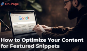 Optimizing for Featured Snippets