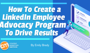 Using LinkedIn for Employee Advocacy